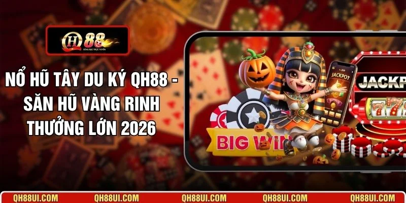 Nổ Hũ Tây Du Ký